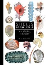 Shells of the World: A Natural History