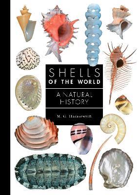 Shells of the World: A Natural History - M. G. Harasewych - cover