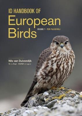 ID Handbook of European Birds - Nils van Duivendijk - cover