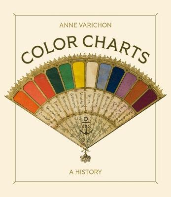 Color Charts: A History - Anne Varichon - cover