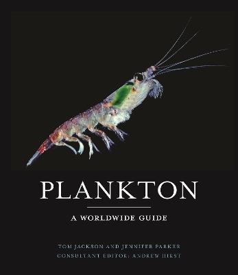Plankton: A Worldwide Guide - Tom Jackson,Jennifer Parker - cover
