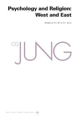 Collected Works of C. G. Jung, Volume 11: Psychology and Religion: West and East - C. G. Jung - cover
