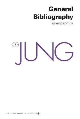 Collected Works of C. G. Jung, Volume 19: General Bibliography - Revised Edition - C. G. Jung - cover