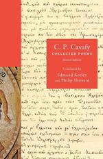 C. P. Cavafy: Collected Poems, Revised Edition