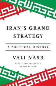 Iran's Grand Strategy: A Political History