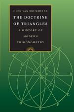 The Doctrine of Triangles: A History of Modern Trigonometry