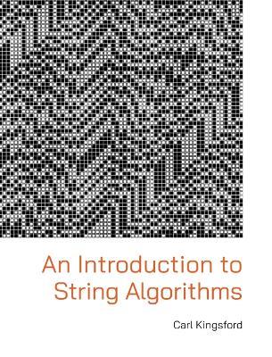 An Introduction to String Algorithms - Carl Kingsford - cover