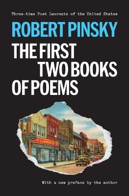 Robert Pinsky: The First Two Books of Poems - Robert Pinsky - cover