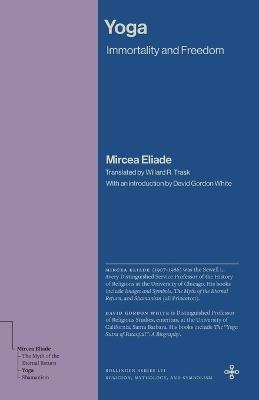Yoga: Immortality and Freedom - Mircea Eliade - cover