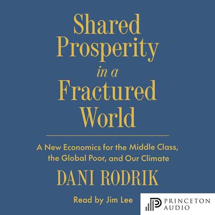 Shared Prosperity in a Fractured World