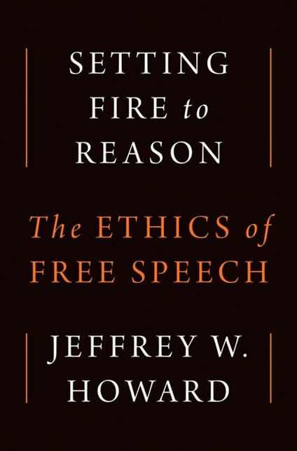 Setting Fire to Reason