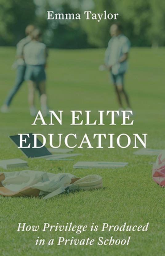 An Elite Education
