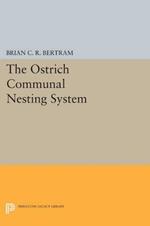 The Ostrich Communal Nesting System