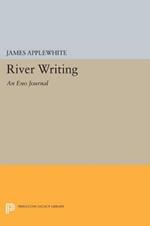 River Writing: An Eno Journal