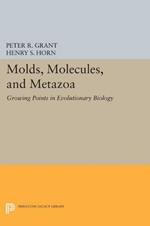 Molds, Molecules, and Metazoa: Growing Points in Evolutionary Biology