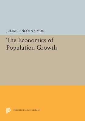 The Economics of Population Growth - Julian Lincoln Simon - cover