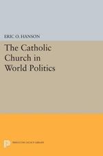 The Catholic Church in World Politics