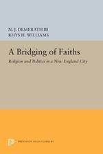 A Bridging of Faiths: Religion and Politics in a New England City