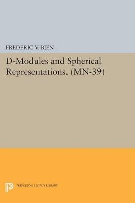 D-Modules and Spherical Representations. (MN-39) - Frédéric V. Bien - cover
