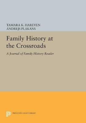 Family History at the Crossroads: A Journal of Family History Reader - cover
