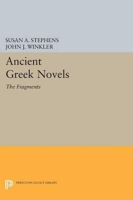 Ancient Greek Novels: The Fragments: Introduction, Text, Translation, and Commentary - cover