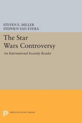 The Star Wars Controversy: An International Security Reader - cover