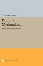 Pindar's Mythmaking: The Fourth Pythian Ode