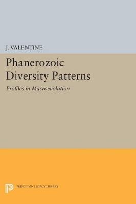 Phanerozoic Diversity Patterns: Profiles in Macroevolution - J. Valentine - cover