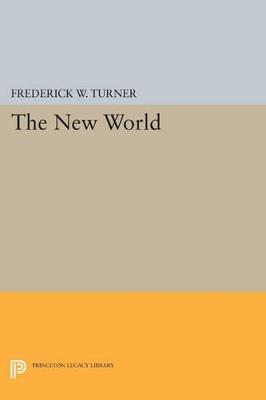 The New World - Frederick W. Turner - cover