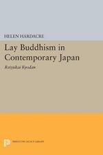 Lay Buddhism in Contemporary Japan: Reiyukai Kyodan