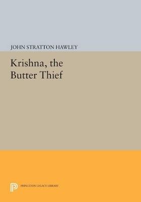 Krishna, The Butter Thief - John Stratton Hawley - cover