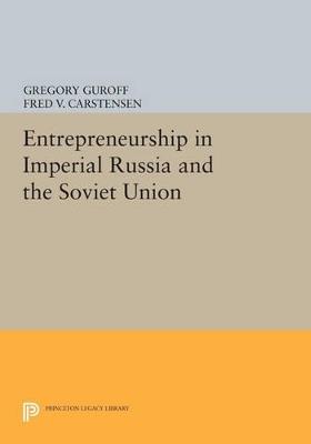 Entrepreneurship in Imperial Russia and the Soviet Union - cover