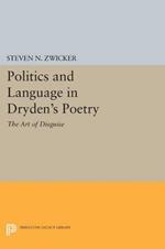 Politics and Language in Dryden's Poetry: The Art of Disguise