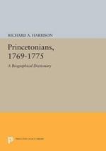 Princetonians, 1769-1775: A Biographical Dictionary