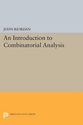 An Introduction to Combinatorial Analysis - John Riordan - cover