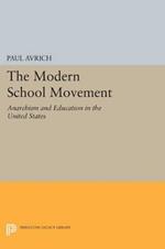 The Modern School Movement: Anarchism and Education in the United States