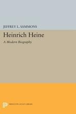Heinrich Heine: A Modern Biography