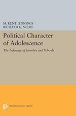 Political Character of Adolescence: The Influence of Families and Schools