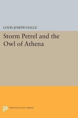 Storm Petrel and the Owl of Athena - Louis Joseph Halle - cover