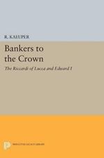 Bankers to the Crown: The Riccardi of Lucca and Edward I