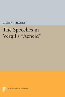 The Speeches in Vergil's Aeneid - Gilbert Highet - cover