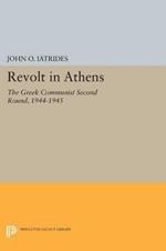 Revolt in Athens: The Greek Communist 