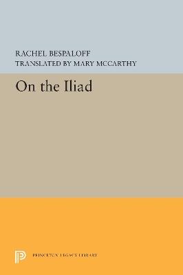 On the Iliad - Rachel Bespaloff - cover