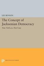 The Concept of Jacksonian Democracy: New York as a Test Case