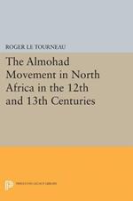 Almohad Movement in North Africa in the 12th and 13th Centuries