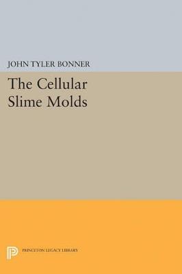 Cellular Slime Molds - John Tyler Bonner - cover
