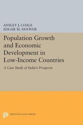 Population Growth and Economic Development - Ansley Johnson Coale,Edgar M. Hoover - cover