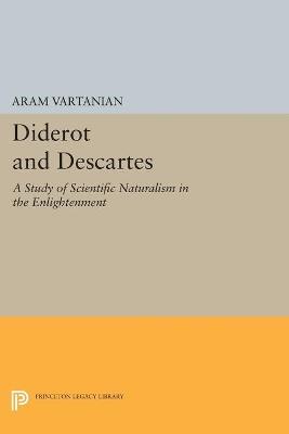 Diderot and Descartes - Aram Vartanian - cover