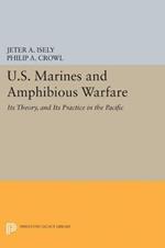 U.S. Marines and Amphibious Warfare