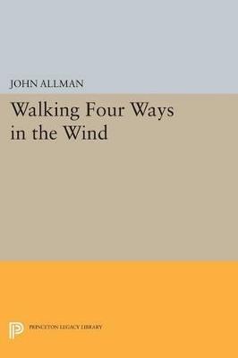 Walking Four Ways in the Wind - John Allman - cover